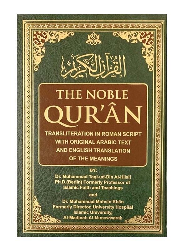 

The Noble Quran Translation & Transliteration in Roman Script, Hardcover Book, By: Muhammad Taqi-Ud-Din Al-Hilali