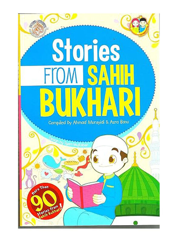 

Stories From Sahih Bukhari, Paperback Book, By: Moulvi Al Hafiz S.A