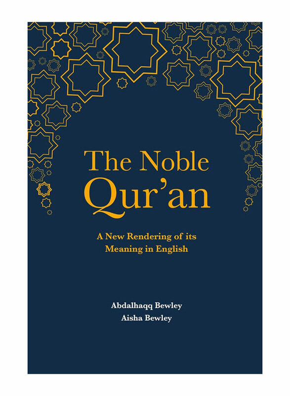 

The Noble Qur'an: A New Rendering of Its Meaning in English, Paperback, By: Aisha Abdurrahman Bewley