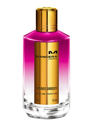 Mancera Roses Greedy 120ml EDP Unisex