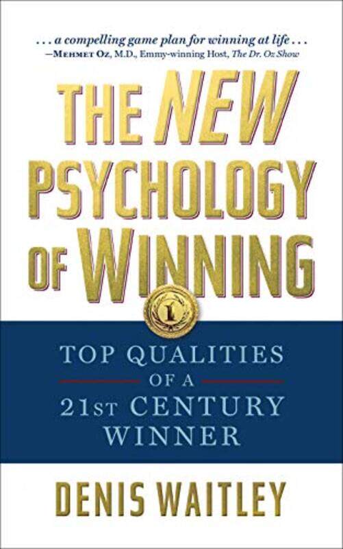

The New Psychology Of Winning Top Qualities Of A 21St Century Winner by Waitley, Denis - Paperback