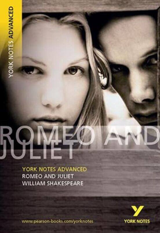 

Romeo and Juliet York Notes Advanced everything you need to study and prepare for the 2025 and 2026 exams by Stephen Abbott-Paperback