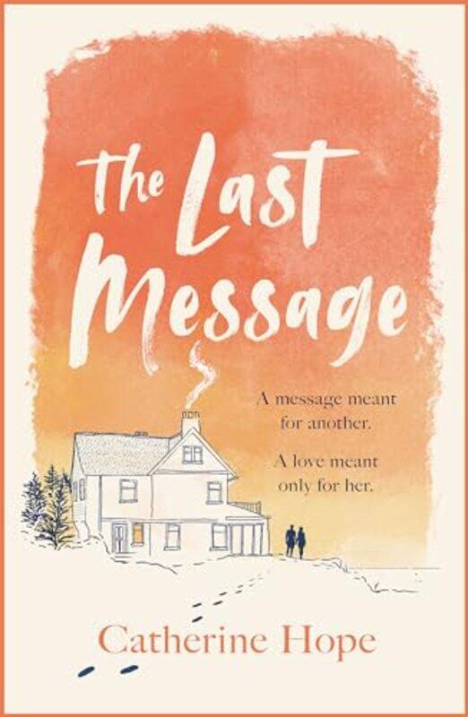 

The Last Message by Catherine Hope-Paperback