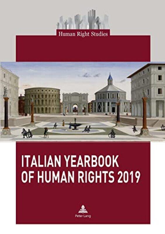 

Italian Yearbook of Human Rights 2019 by Centro di Ateneo per i Diritti Umani-Paperback