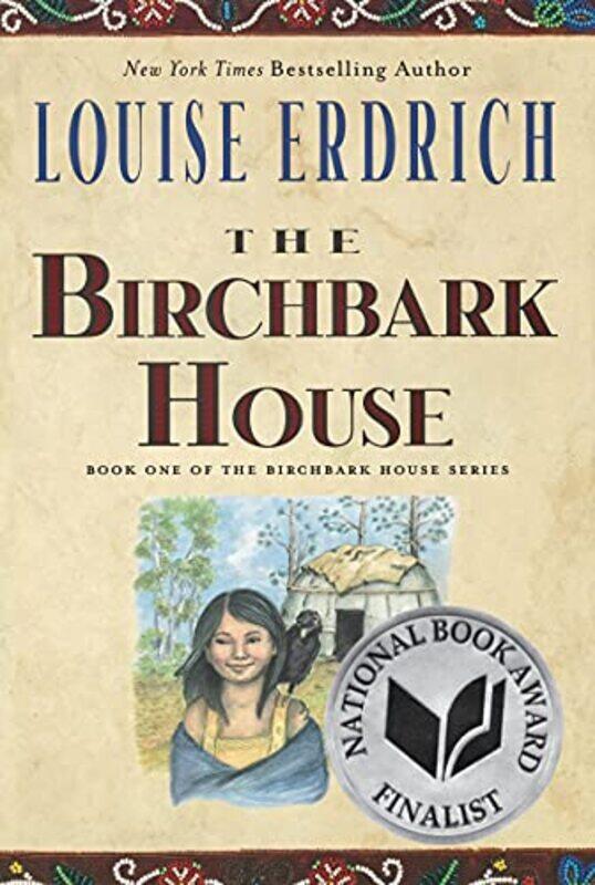 

Birchbark House By Erdrich Louise - Paperback
