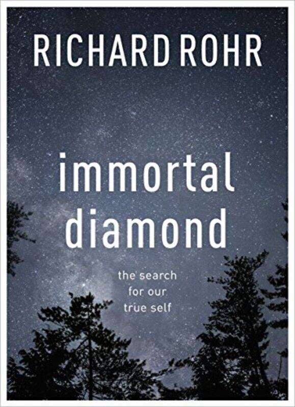 

Immortal Diamond by Richard Rohr-Paperback