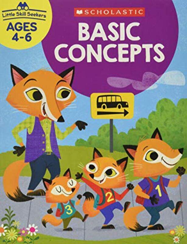 

Little Skill Seekers Basic Concepts Workbook by Scholastic Teacher Resources - Scholastic - Scholastic - Paperback