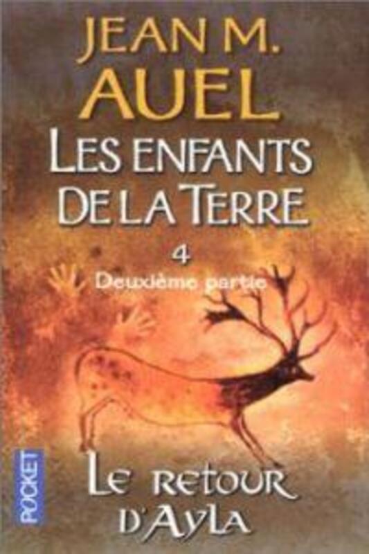 

Les enfants de la terre, tome 4, volume 2 : Le retour d'Ayla.paperback,By :Jean M. Auel