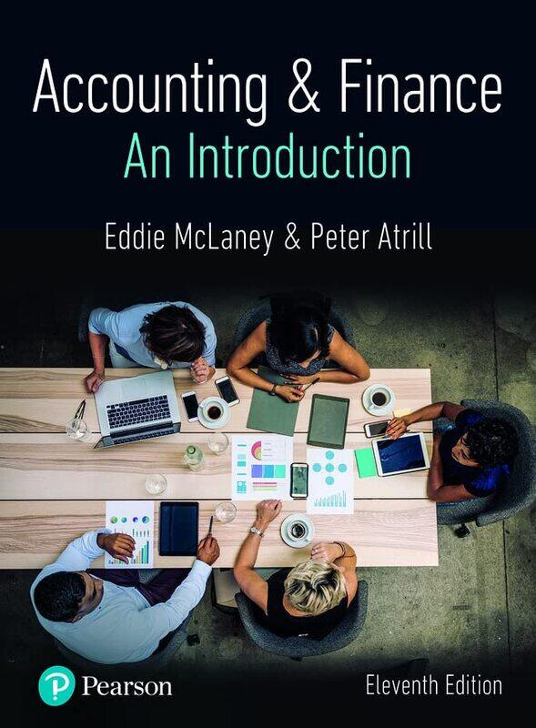 

Accounting and Finance: An Introduction,Paperback,by:McLaney, Eddie - Atrill, Peter