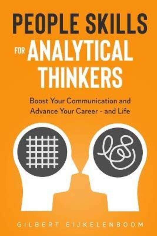 

People Skills for Analytical Thinkers.paperback,By :Eijkelenboom, Gilbert