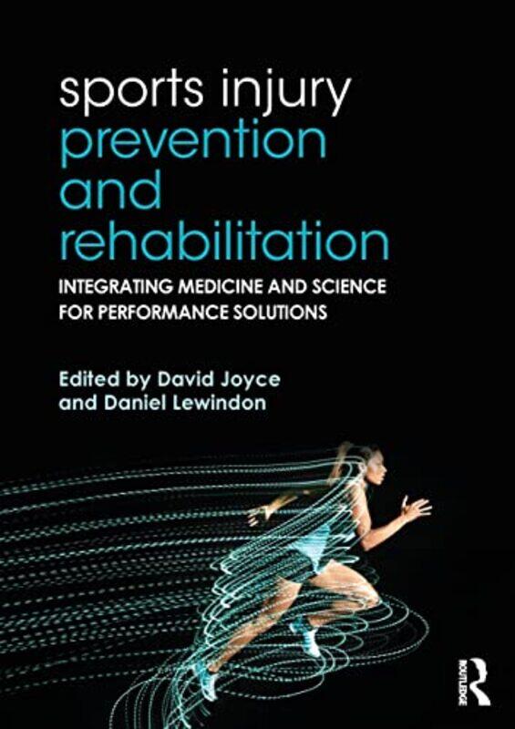 

Sports Injury Prevention and Rehabilitation by Rosie Goodwin-Paperback