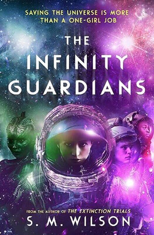 

The Infinity Guardians by SM Wilson-Paperback