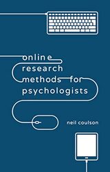 Online Research Methods for Psychologists by Neil Coulson-Paperback