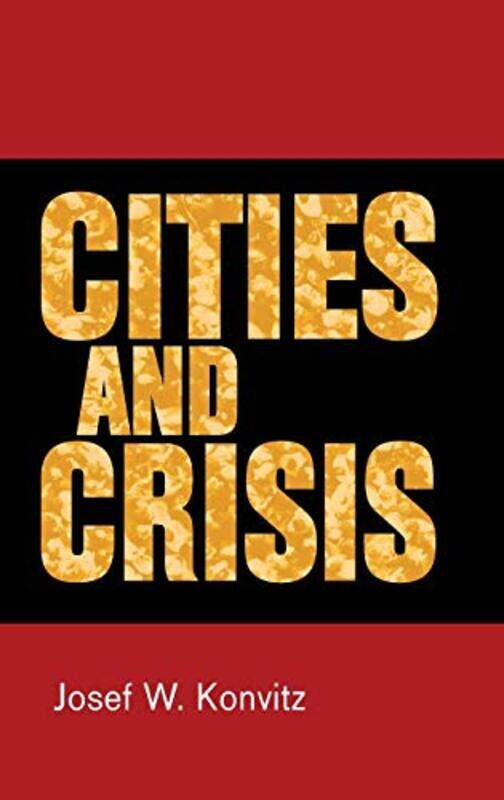 

Cities and Crisis by Michael N New Mexico State University DeMers-Hardcover