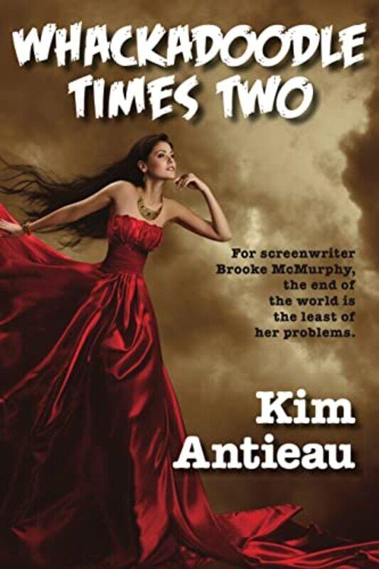 

Whackadoodle Times Two by Kim Antieau-Paperback