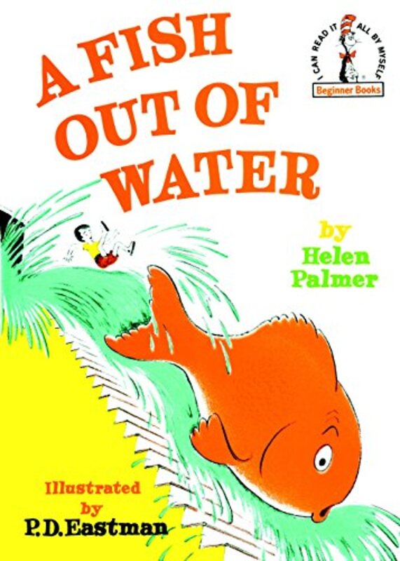 A Fish Out of Water (Beginner Books),Hardcover by Helen Palmer