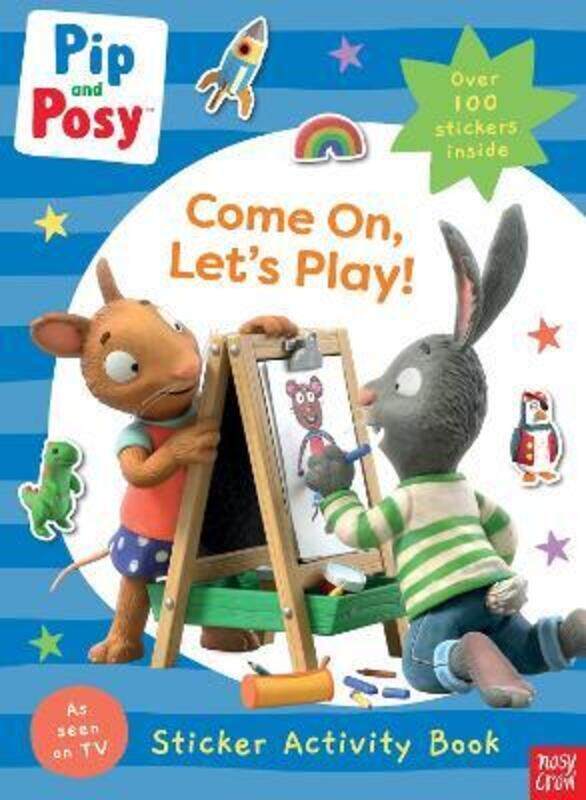 

Pip and Posy: Come On, Let's Play!,Paperback, By:Pip and Posy