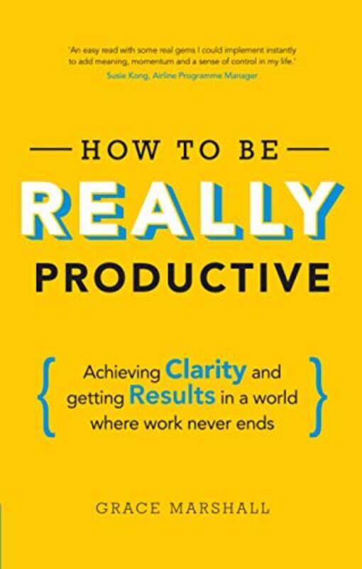 

How To Be REALLY Productive by Grace Marshall-Paperback