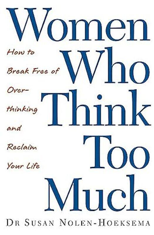 

Women Who Think Too Much-Paperback