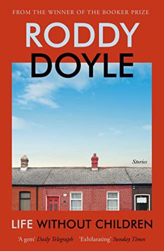 

Life Without Children by Roddy Doyle-Paperback