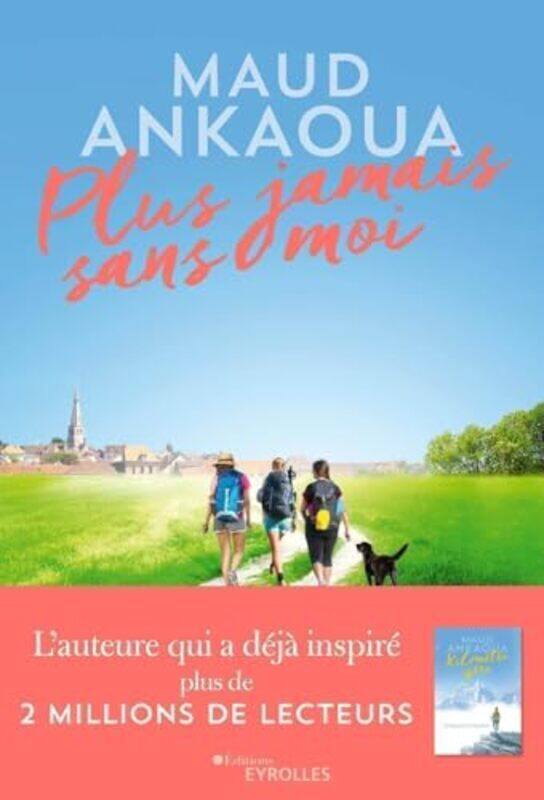 

Plus Jamais Sans Moi By Ankaoua Maud - Paperback