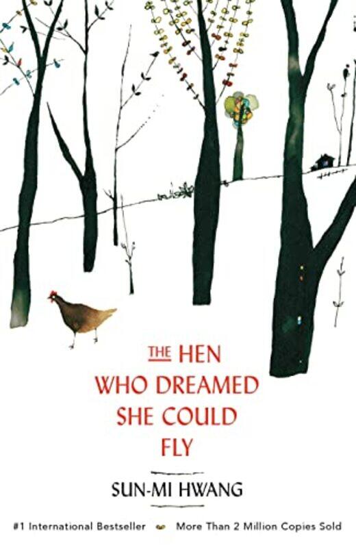 

The Hen Who Dreamed she Could Fly: The heart-warming international bestseller,Paperback,By:Hwang, Sun-mi - Nomoto, Kazuko - Kim, Chi-Young