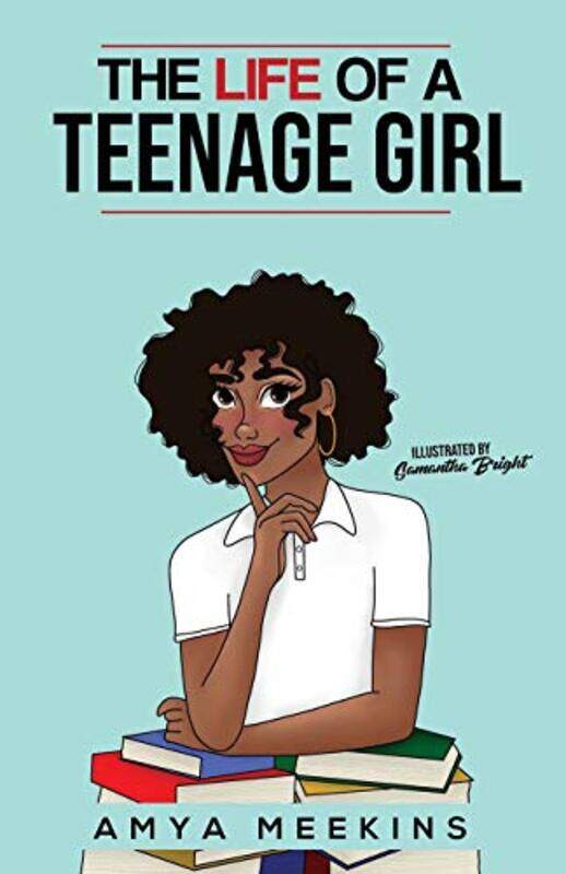 

The Life Of A Teenage Girl,Paperback By Meekins, Amya