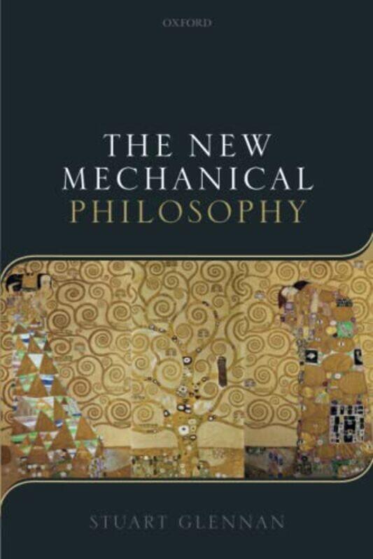 

The New Mechanical Philosophy by Stuart (Butler University) Glennan-Paperback
