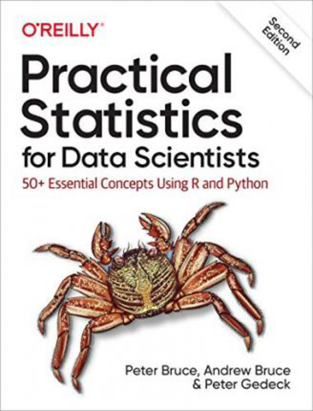 Practical Statistics for Data Scientists: 50+ Essential Concepts Using R and Python, Paperback Book, By: Peter Bruce