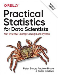 Practical Statistics for Data Scientists: 50+ Essential Concepts Using R and Python, Paperback Book, By: Peter Bruce