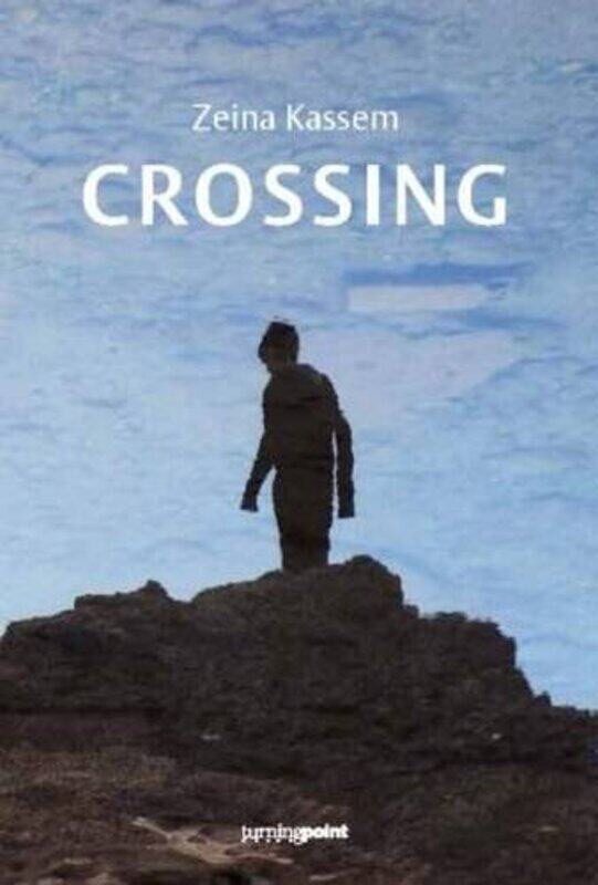 

Crossing, Paperback Book, By: Zeina Kassem