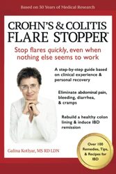 Crohns and Colitis the Flare Stopper(TM)System.: A Step-By-Step Guide Based on 30 Years of Medical , Paperback by Kotlyar Rd Ldn, MS Galina