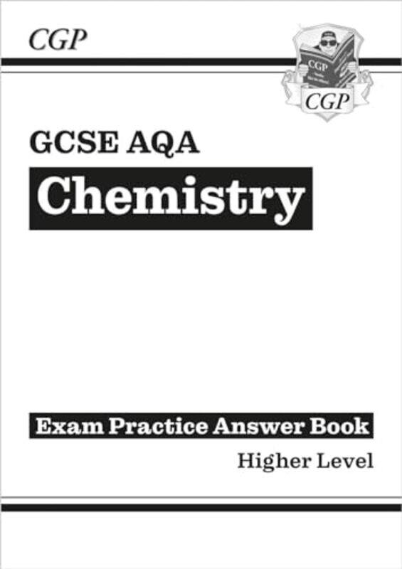 

Gcse Chemistry Aqa Answers For Exam Practice Workbook Higher by CGP Books - CGP Books-Paperback