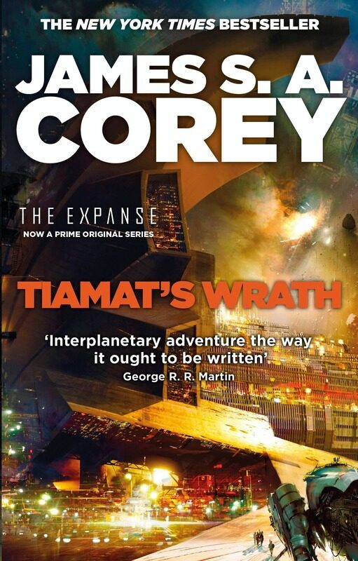 

Tiamat's Wrath: Book 8 of the Expanse, Paperback Book, By: James S. A. Corey