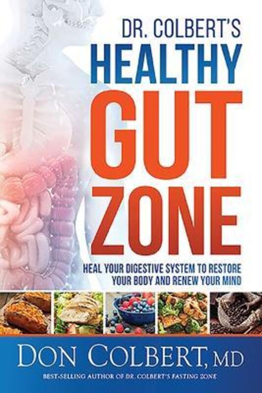 Dr Colbert's Healthy Gut Zone,Paperback, By:Colbert, Don