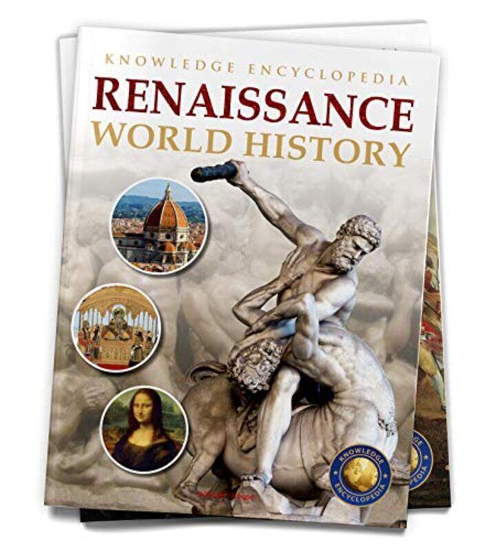 

World History Renaissance Knowledge Encyclopedia For Children by Wonder House Books Paperback