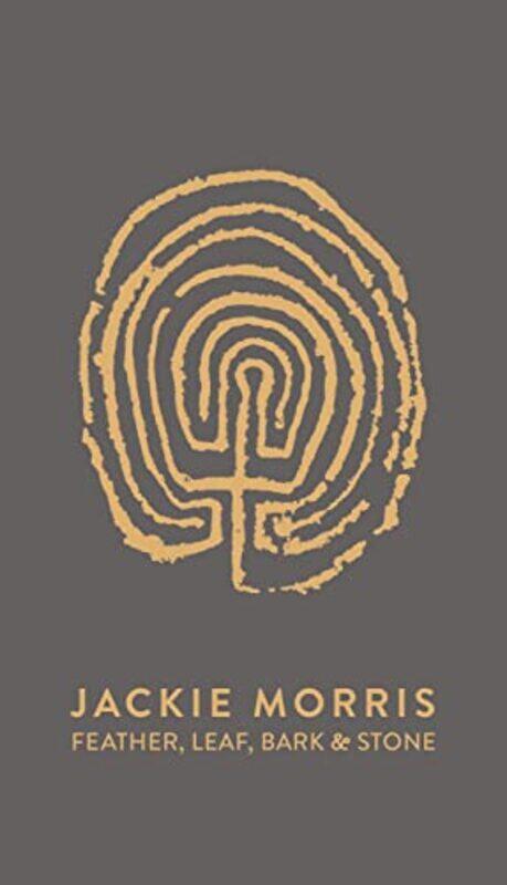 

Feather, Leaf, Bark & Stone,Hardcover,by:Morris, Jackie
