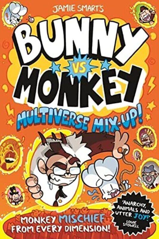 

Bunny Vs Monkey: Multiverse Mix-Up! By Jamie Smart Paperback