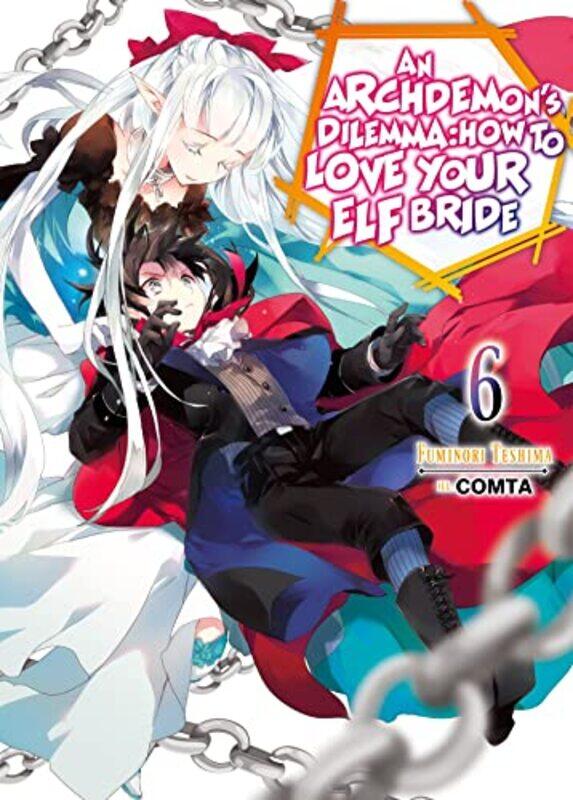 

An Archdemons Dilemma How to Love Your Elf Bride Volume 6 by Fuminori TeshimaCOMTAHikoki-Paperback