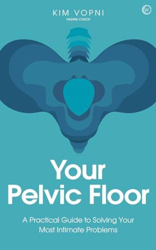 

Your Pelvic Floor-Paperback