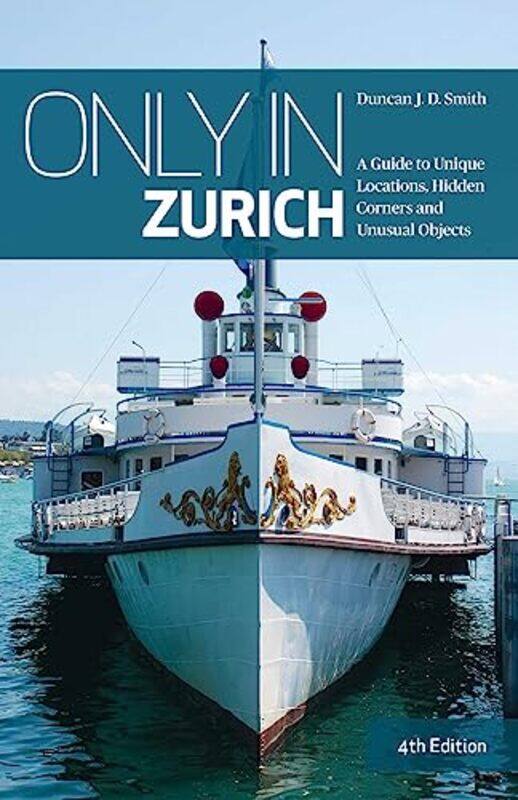 

Only in Zurich by Duncan JD Smith-Paperback
