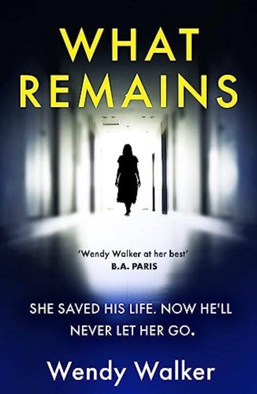 

What Remains by Wendy Walker-Paperback