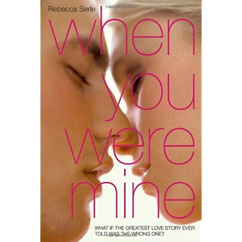 

When You Were Mine, Paperback Book, By: Rebecca Serle