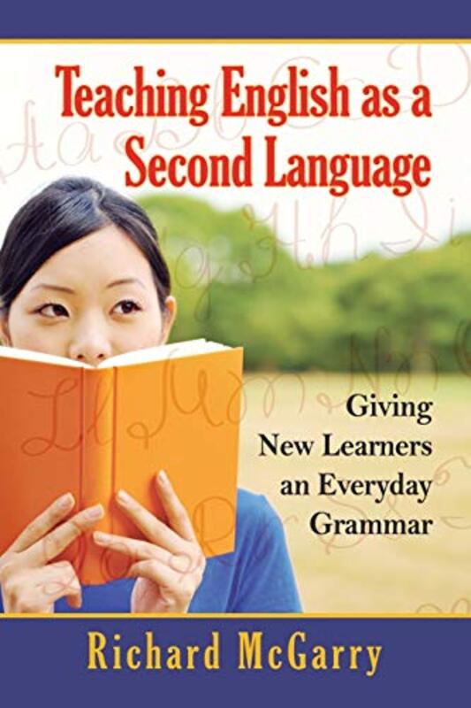 

Teaching English as a Second Language by Richard McGarry-Paperback