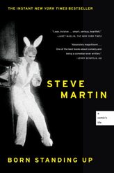 Born Standing Up: A Comics Life,Paperback by Martin, Steve