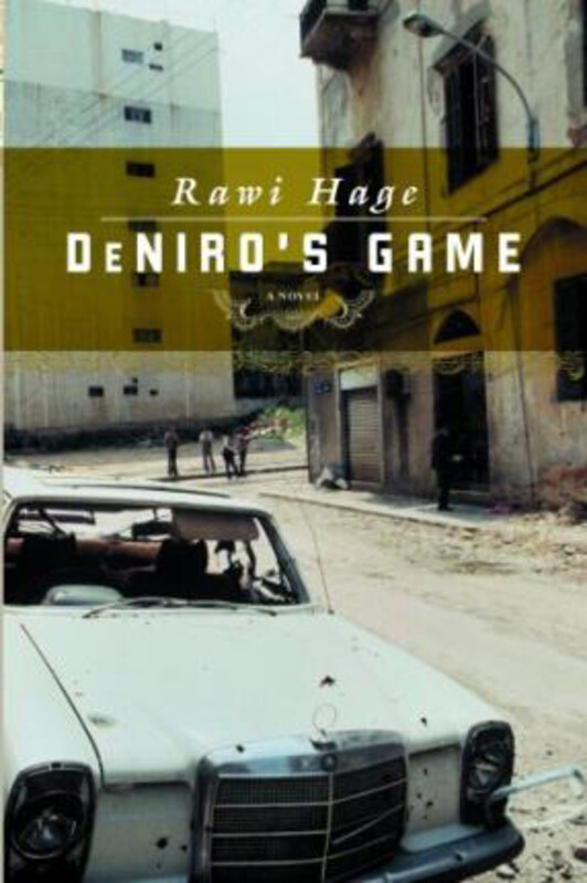 

De Niro's Game, Paperback Book, By: Rawi Hage