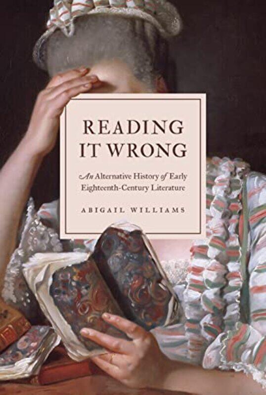 

Reading It Wrong by Abigail Williams-Hardcover