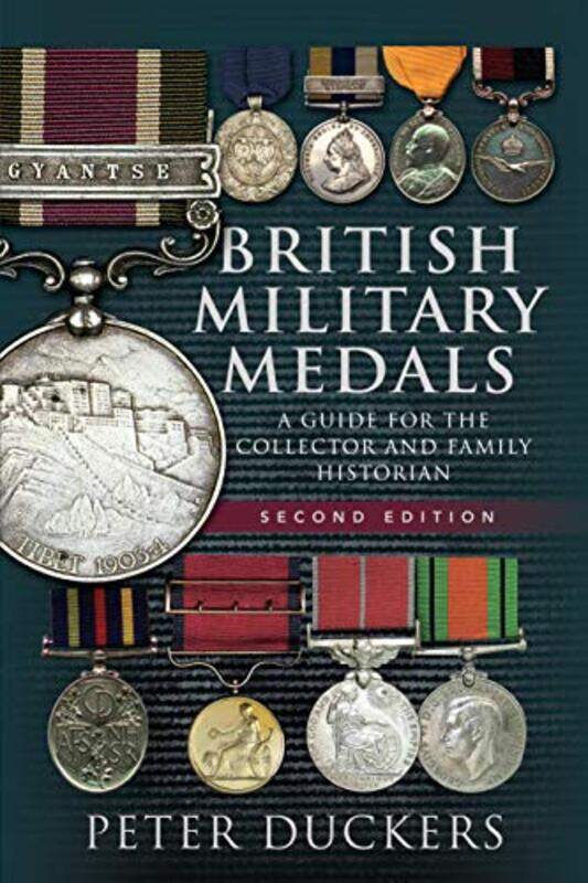 

British Military Medals Second Edition by Peter Duckers-Paperback