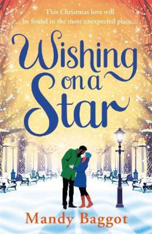 

Wishing on a Star: A heart warming and perfect romance from bestselling author Mandy Baggot,Paperback,ByBaggot, Mandy