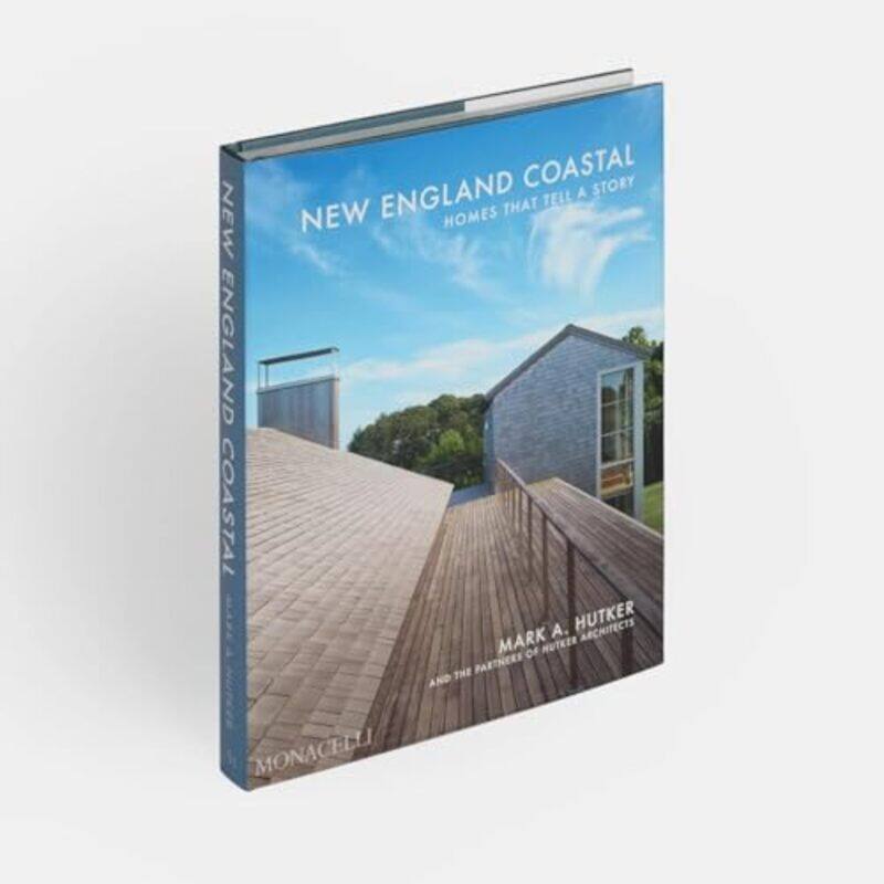 

New England Coastal Homes That Tell A By Hutker Mark - Hardcover